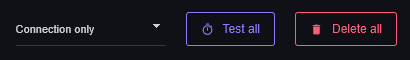 The Connection only drop-down next to a Test all button