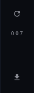 The bottom of the left bar: a refresh icon above the version number 0.0.7 and a download icon